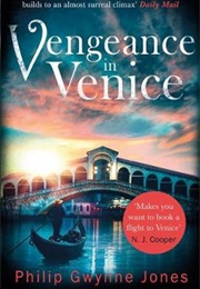 Vengeance in Venice (Philip Gwynne Jones)