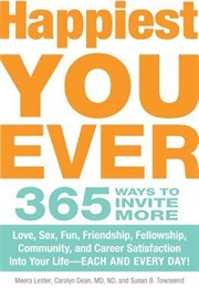 Happiest You Ever (Meera Lester)