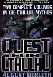 The Quest for Cthulhu