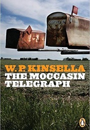 Mocassin Telegraph (WP Kinsella)