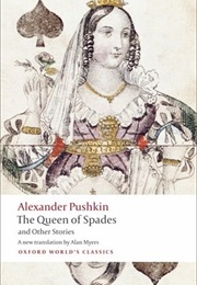 The Queen of Spades &amp; Other Stories (Alexander Pushkin)