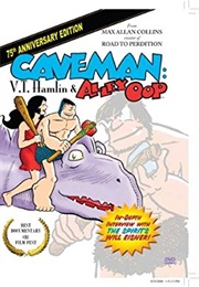 Caveman: V.T. Hamlin & Alley Oop (2005)