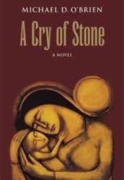 A Cry of Stone