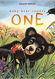 Baby Bear Counts One (Ashley Wolff)