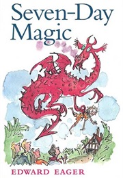 Seven-Day Magic (Edward Eager)