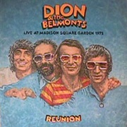 Dion and the Belmonts - Reunion: Live at Madison Square Garden