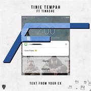 Text From Your Ex - Tinie Tempah Feat. Tinashe
