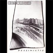 Obscured "Pessimistic"