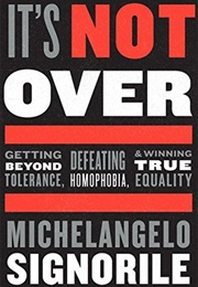 It's Not Over (Michelangelo Signorile)