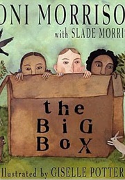 The Big Box (Toni Morrison)