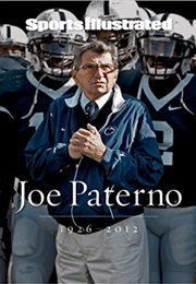 Sports Illustrated Joe Paterno: 1926-2012 (Editors of Sports Illustrated)