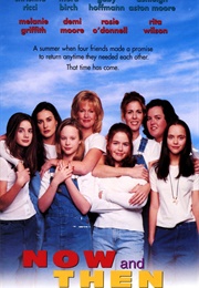 Now and Then (1995)