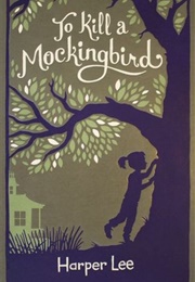 To Kill a Mockingbird (Harper Lee)