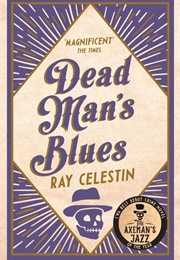 Dead Man's Blues (Ray Celestin)