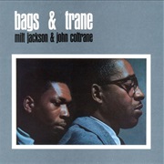 John Coltrane / Milt Jackson - Bags & Trane