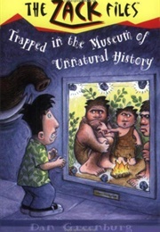 Trapped in the Museum of Unnatural History (Dan Greenburg)