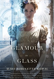 Glamour in Glass (Mary Robinette Kowal)