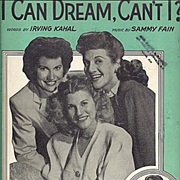 I Can Dream, Can't I? - The Andrews Sisters
