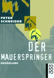 Der Mauerspringer (Peter Schneider)