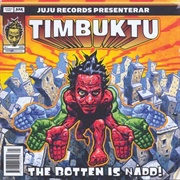 Timbuktu - The Botten Is Nådd