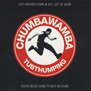 Tubthumping - Chumbawamba