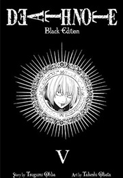 Death Note: Black Edition, Vol. 5 (Tsugumi Ohba)