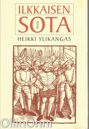 Ilkkaisen Sota (Heikki Ylikangas)