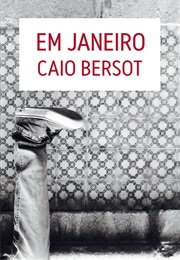 Em Janeiro (Caio Bersot)