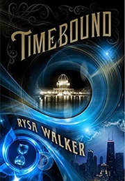 Timebound (Rysa Walker)