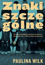 Znaki Szczególne (Paulina Wilk)