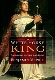 The White Horse King (Benjamin Merkle)