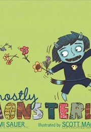 Mostly Monsterly (Tammi Sauer)