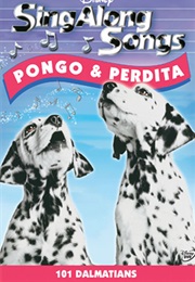 Sing Along Songs: 101 Dalmatians -- Pongo & Perdita (2006)
