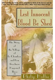 Lest Innocent Blood Be Shed (Philip Hallie)