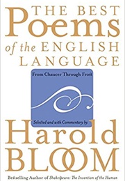 The Best Poems of the English Language (Harold Bloom)