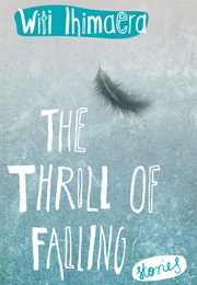 The Thrill of Falling (Witi Ihimaera)