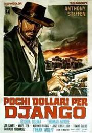 Pochi Dollari Per Django
