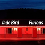 Furious - Jade Bird