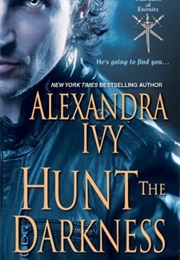 Hunt the Darkness (Alexandra Ivy)