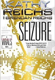 Seizure (Virals #2) (Kathy Reichs)