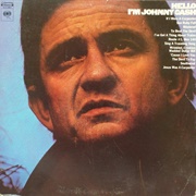 Hello, I'm Johnny Cash