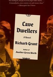 Cave Dwellers (Richard Grant)