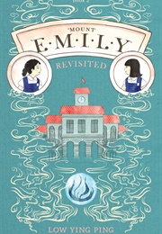 Mount Emily Revisited (Low Ying Ping)