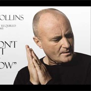 Phil Collins - I Don't Wanna Know