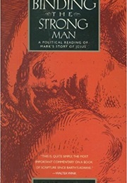 Binding the Strong Man (Ched Myers)
