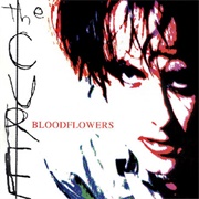 Bloodflowers - The Cure