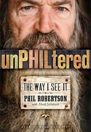 Unphiltered (Phil Robertson)