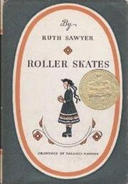 Roller Skates by Ruth Sawyer (1937)