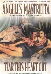 Tear This Heart Out (Ángeles Mastretta)