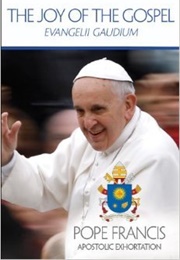 Evangelii Gaudium: The Joy of the Gospel (Pope Francis)